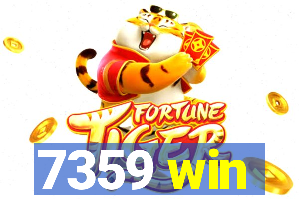 7359 win